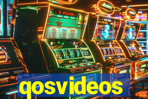 qosvideos