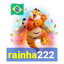 rainha222