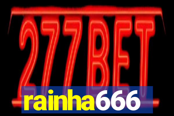 rainha666