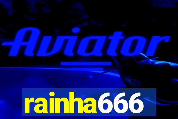 rainha666