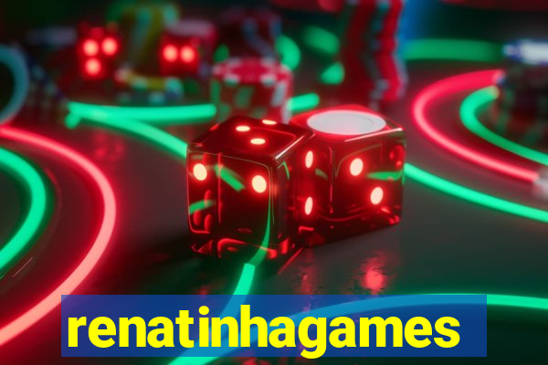 renatinhagames