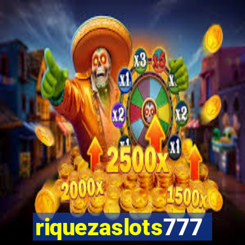 riquezaslots777