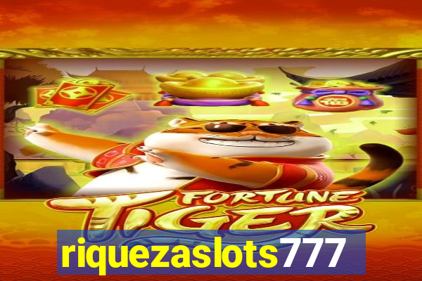 riquezaslots777