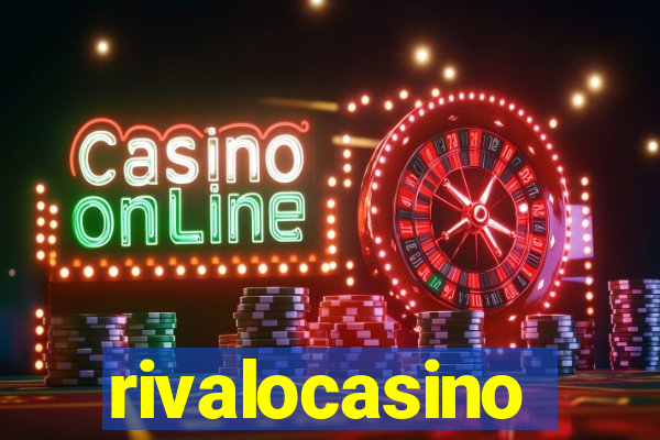 rivalocasino