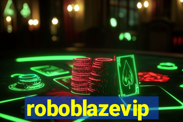 roboblazevip