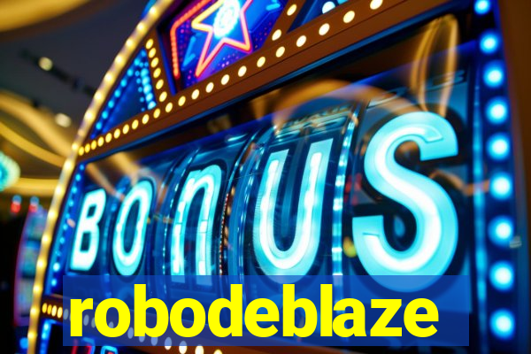 robodeblaze