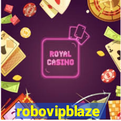 robovipblaze