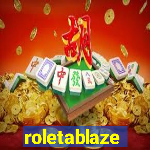 roletablaze