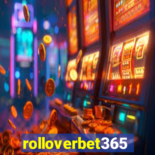 rolloverbet365