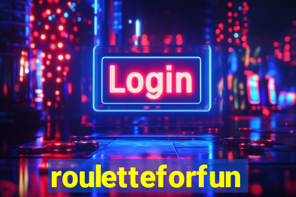 rouletteforfun