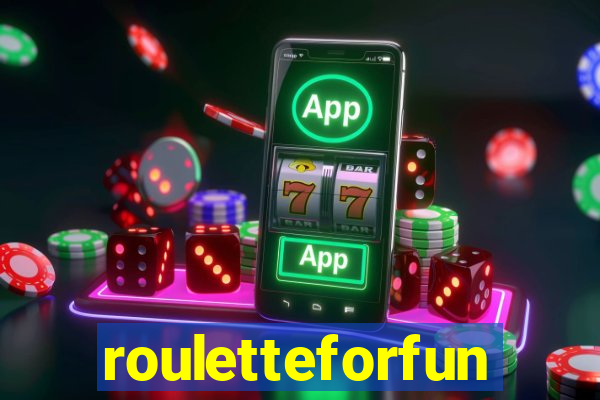 rouletteforfun