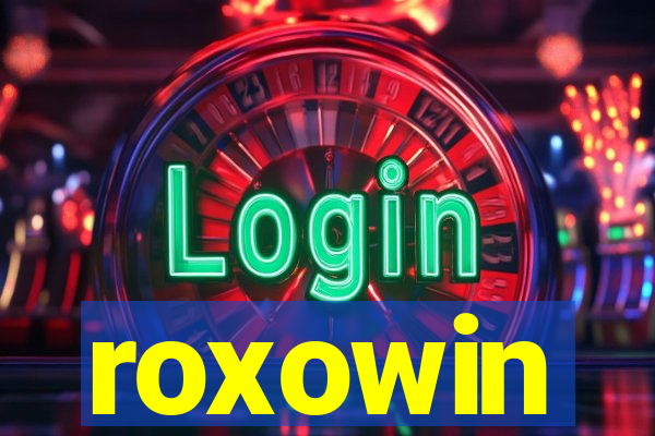 roxowin