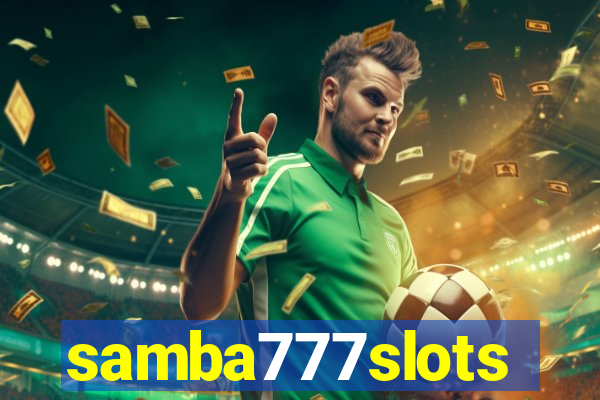 samba777slots