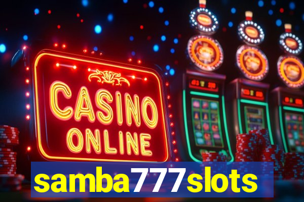 samba777slots