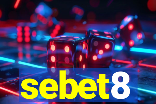 sebet8