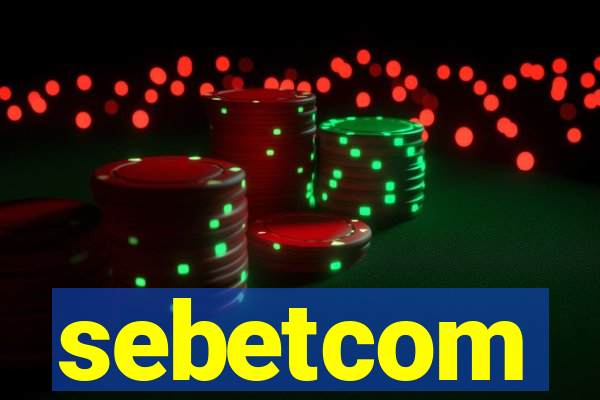 sebetcom