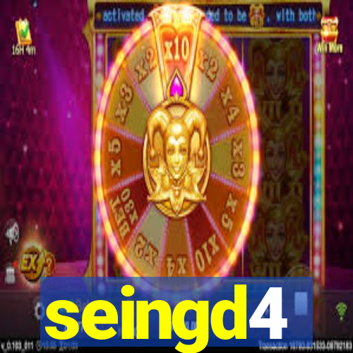 seingd4