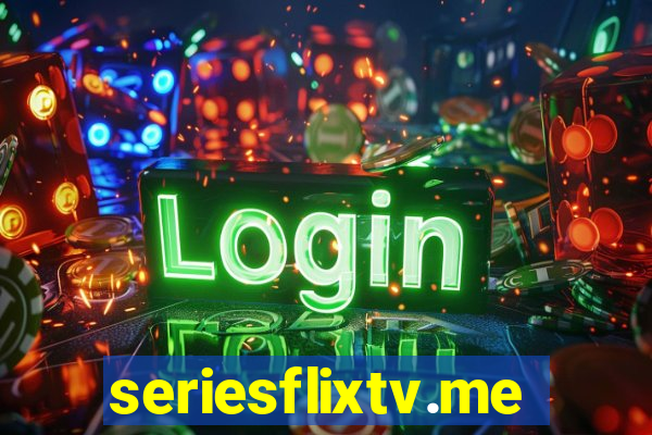 seriesflixtv.me