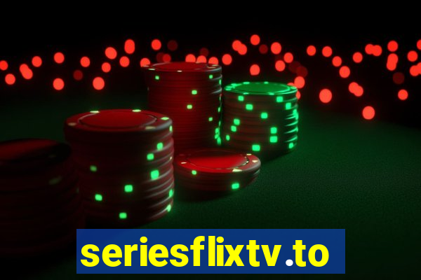 seriesflixtv.to