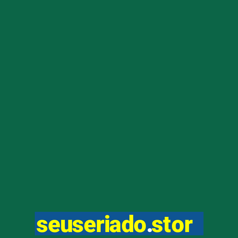 seuseriado.store