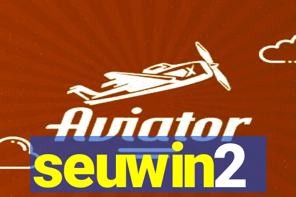 seuwin2