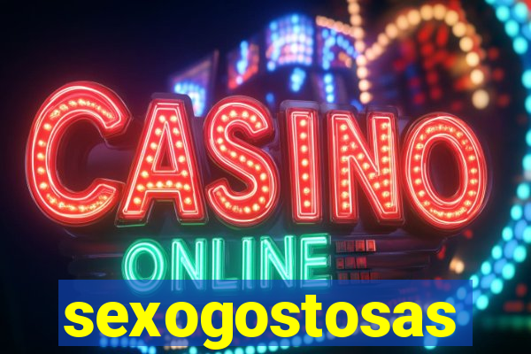 sexogostosas