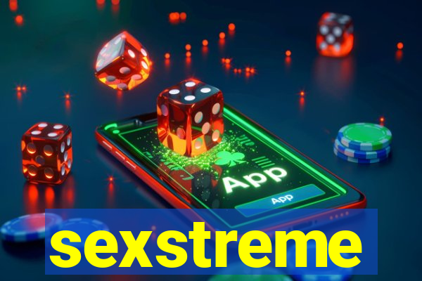 sexstreme