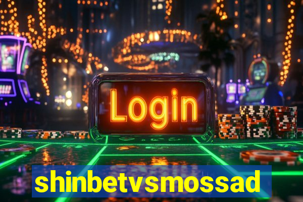 shinbetvsmossad