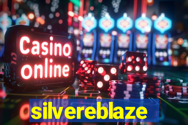 silvereblaze