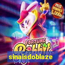 sinaisdoblaze