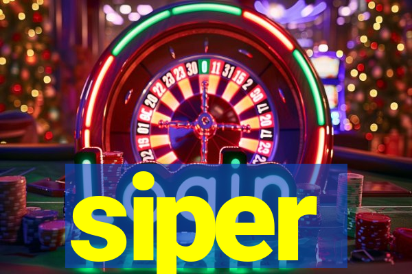 siper