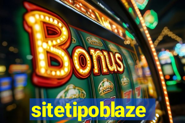 sitetipoblaze