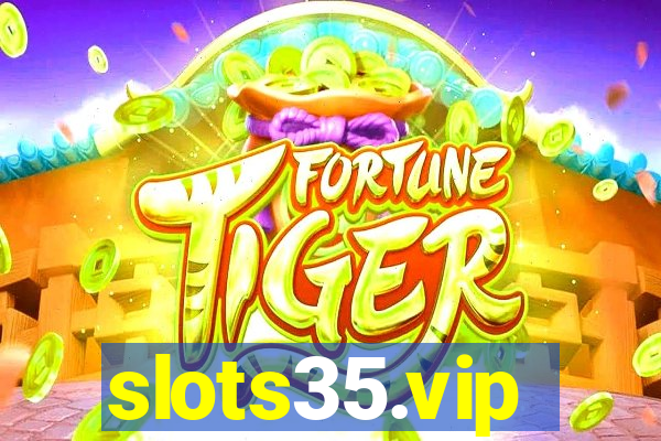 slots35.vip