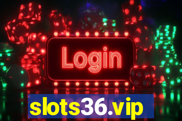 slots36.vip