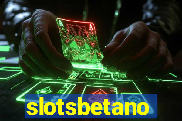 slotsbetano