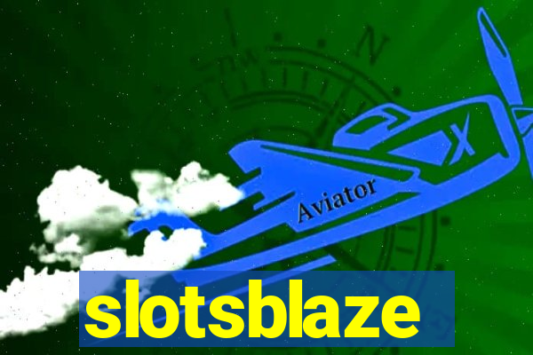 slotsblaze