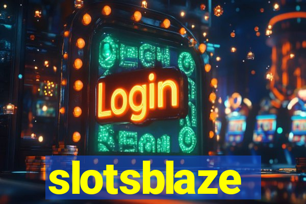 slotsblaze