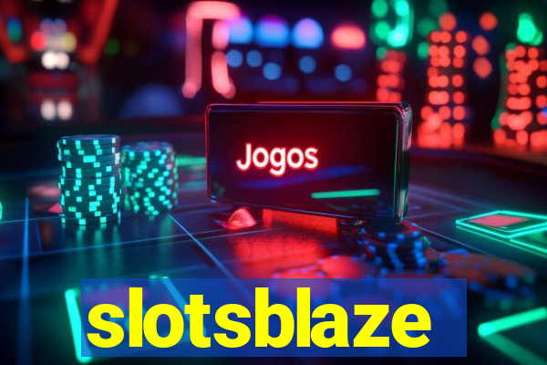 slotsblaze