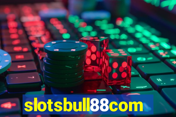 slotsbull88com