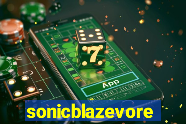 sonicblazevore