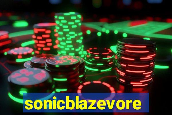 sonicblazevore