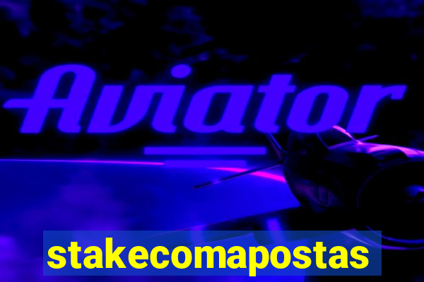 stakecomapostas