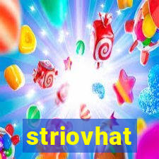 striovhat