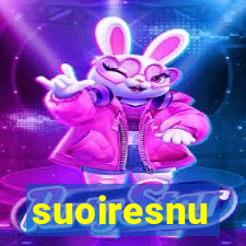 suoiresnu