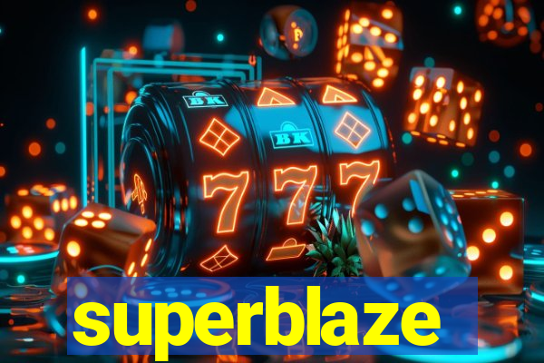 superblaze