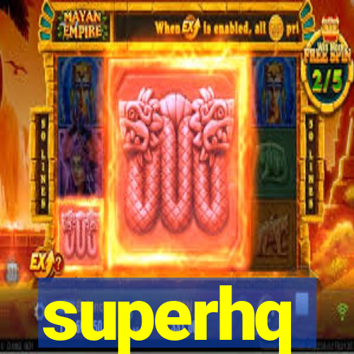 superhq