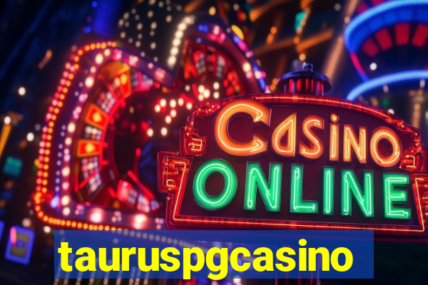 tauruspgcasino