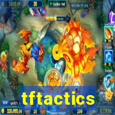 tftactics