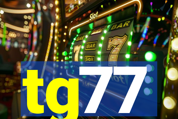 tg77