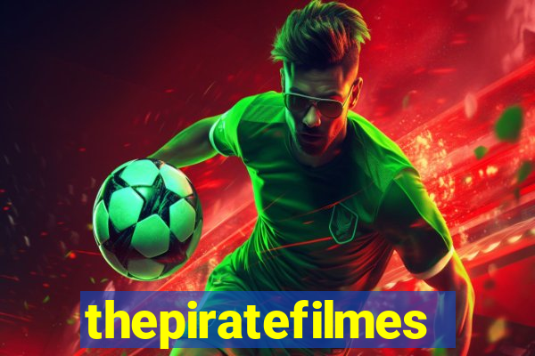 thepiratefilmes4k